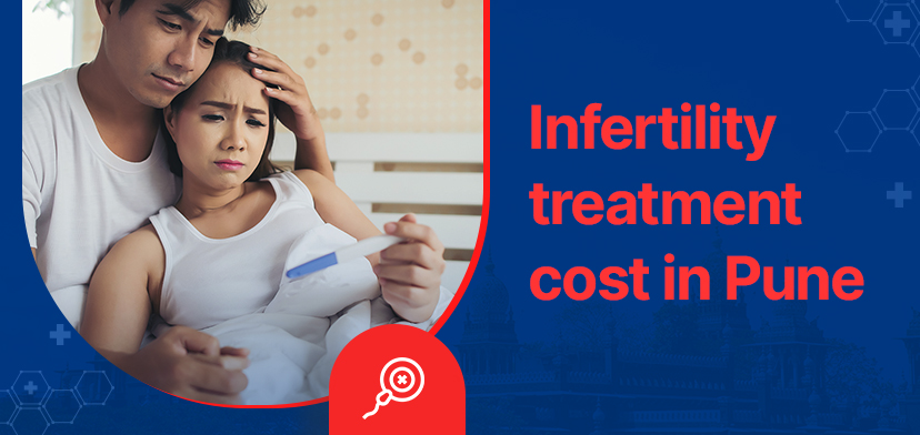 How much does an infertility treatment cost in Pune?