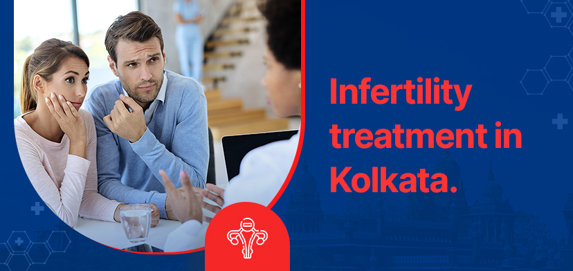 What is the cost of infertility treatment in Kolkata