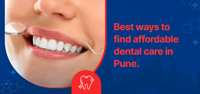 affordable dental care in Pune