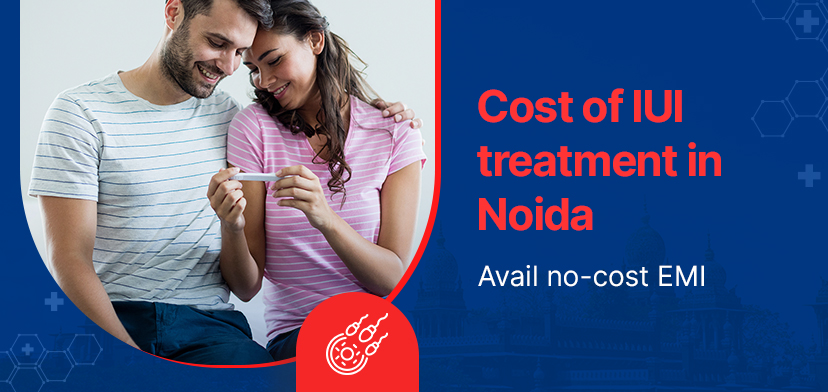 Cost of IUI treatment in Noida