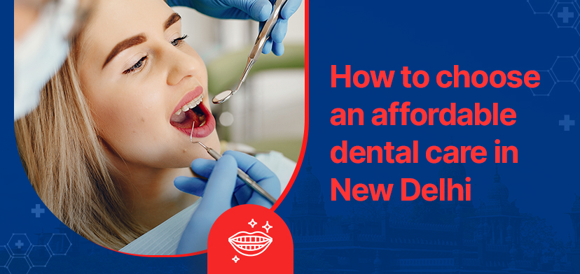 affordable dental care in New Delhi