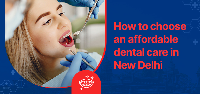 affordable dental care in New Delhi