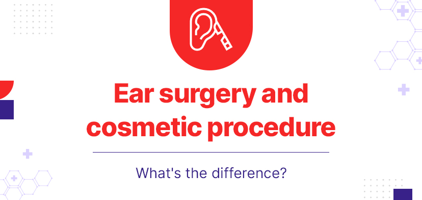 Ear surgery and cosmetic procedure