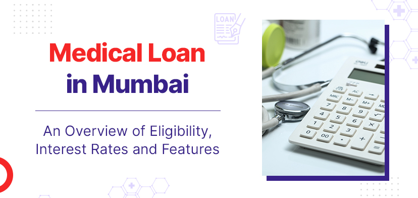 Medical Loan in Mumbai