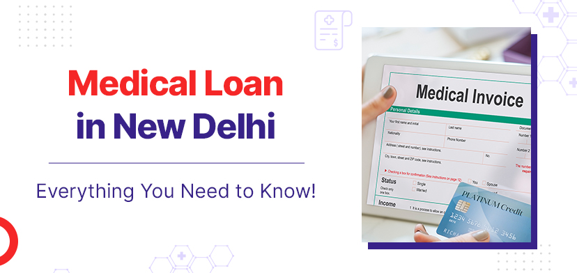 Medical Loan in New Delhi