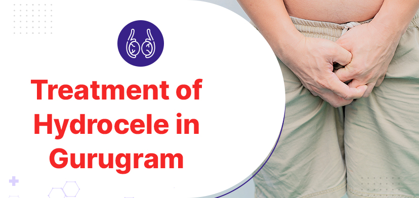 Treatment of Hydrocele in Gurugram