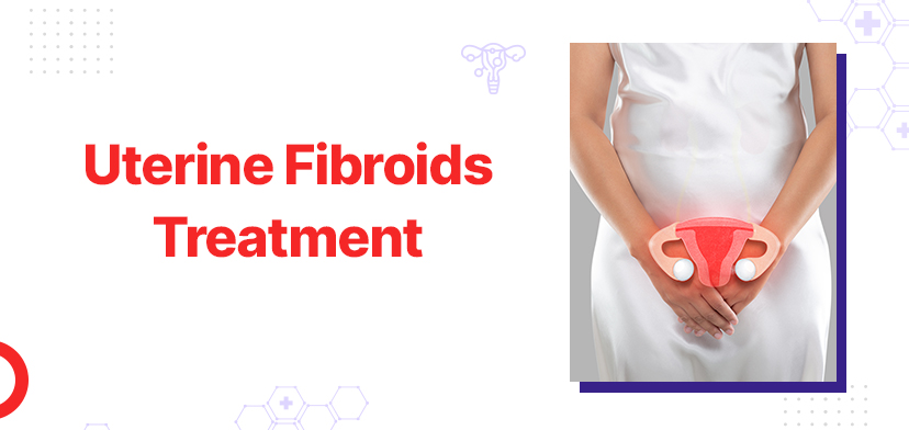 Uterine Fibroids Treatment in Indore