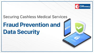 Securing Cashless Medical Services: Fraud Prevention and Data Security