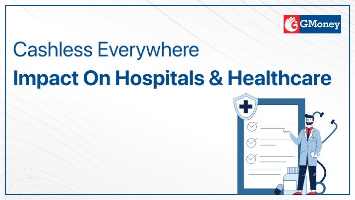 Unveiling the Impact of ‘Cashless Everywhere’ on Hospitals and Healthcare